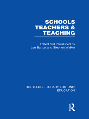 cover image of Schools, Teachers and Teaching (RLE Edu N)